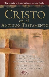 CRISTO EN EL ANTIGUO TESTAMENTO- TIPOLOGÍA E ILUSTRACIONES SOBRE JESÚS- PANFLETO