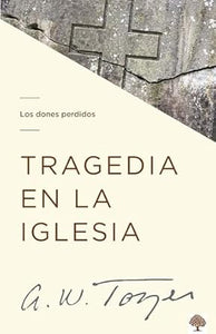 TRAGEDIA EN LA IGLESIA- LOS DONES PERDIDOS