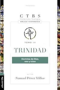 TRINIDAD- DOCTRINA DE DIOS, UNO Y TRINO