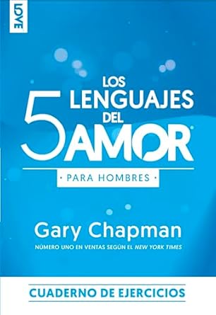 LOS CINCO LENGUAJES DE AMOR DE LOS HOMBRES- CUADERNO