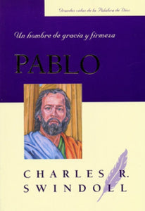 PABLO- UN HOMBRE DE GRACIA Y FIRMEZA