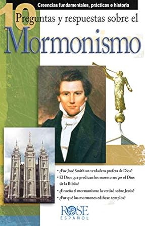 EL MORMONISMO 10 PREGUNTAS Y RESPUESTAS- PANFLETO