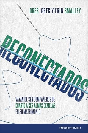 RECONECTADOS- VAYAN DE SER COMPAÑEROS DE CUARTO A SER ALMAS GEMELAS EN SU MATRIMONIO