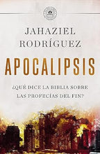 Cargar imagen en el visor de la galería, APOCALIPSIS- ¿QUÉ DICE LA BIBLIA SOBRE LAS PROFECÍAS DEL FIN?
