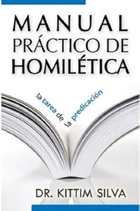 MANUAL PRÁCTICO DE HOMILÉTICA- LA TAREA DE LA PREDICACIÓN