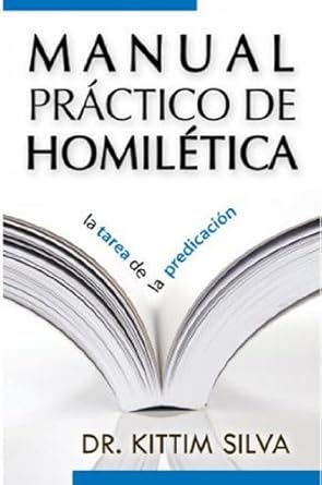 MANUAL PRÁCTICO DE HOMILÉTICA- LA TAREA DE LA PREDICACIÓN