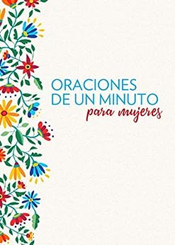 ORACIONES DE UN MINUTO PARA MUJERES