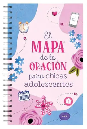 EL MAPA DE LA ORACIÓN PARA CHICAS ADOLESCENTES
