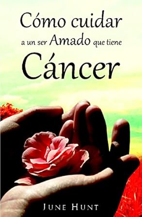 CÓMO CUIDAR A UN SER AMADO QUE TIENE CÁNCER- BOLSILLO