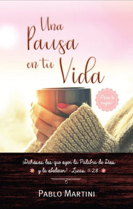 UNA PAUSA EN TU VIDA- DICHOSOS LOS QUE OYEN LA PALABRA DE DIOS Y LA OBEDECEN LUCAS 11: 28 PARA MUJER