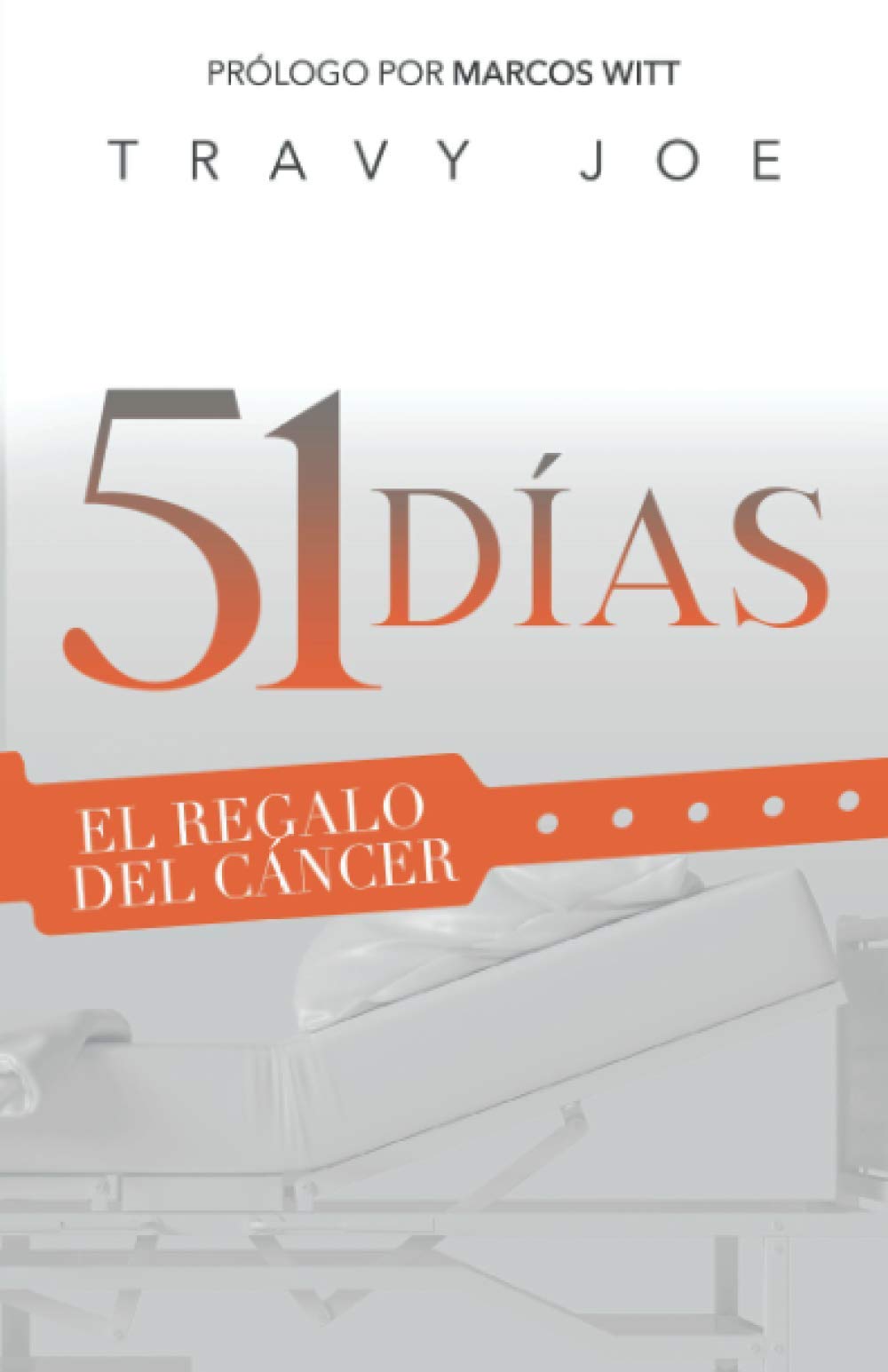 51 DÍAS EL REGALO DEL CÁNCER