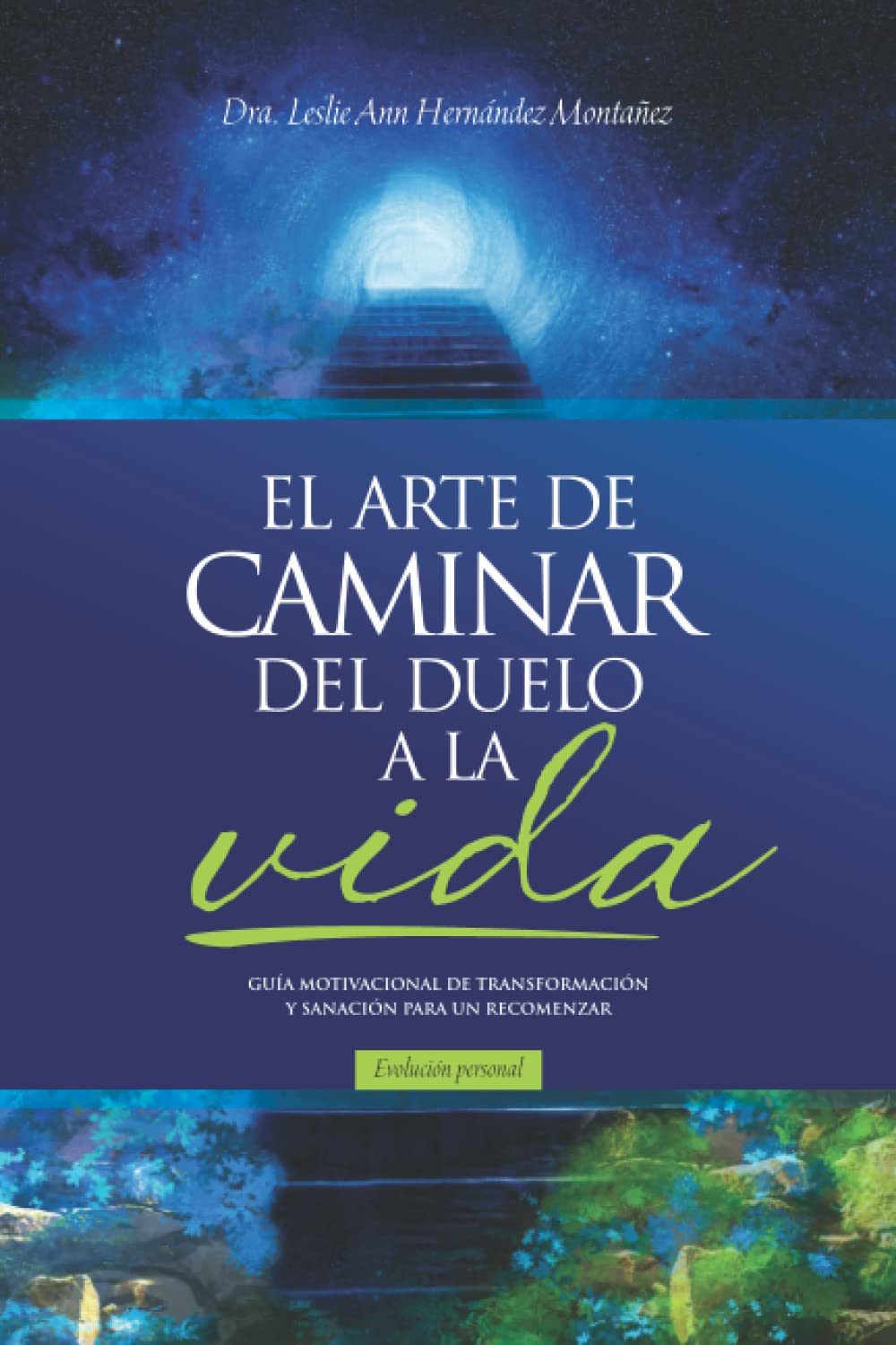 EL ARTE DE CAMINAR DEL DUELO A LA VIDA