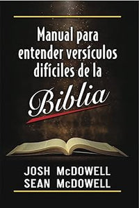 MANUAL PARA ENTENDER VERSÍCULOS DIFÍCILES DE LA BIBLIA