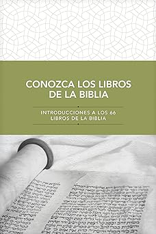 CONOZCA LOS LIBRO DE LA BIBLIA- INTRODUCCIÓN A LOS 66 LIBROS DE LA BIBLIA