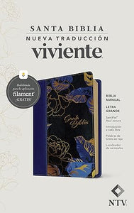 BIBLIA MANUAL NUEVA TRADUCCIÓN VIVIENTE- LETRA GRANDE CON FILAMENT AZUL OSCURO FLORES