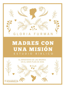 MADRES CON UNA MISIÓN- ESTUDIO BÍBLICO