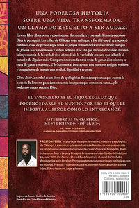 CÓMO DECIR LA VERDAD- LA HISTORIA DE COMO DIOS ME SALVÓ PARA GANAR CORAZONES Y NO DISCUSIONES