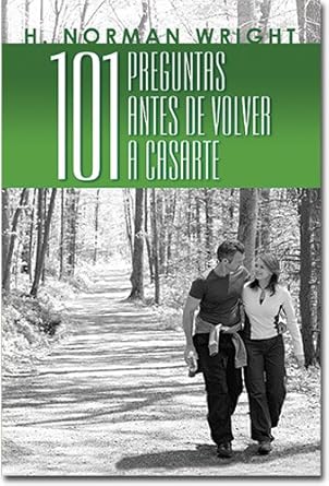 101 PREGUNTAS ANTES DE VOLVER A CASARSE