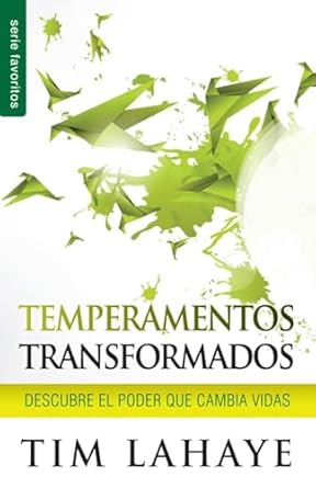 TEMPERAMENTOS TRANSFORMADOS - DESCUBRE EL PODER QUE CAMBIA VIDAS