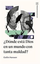Cargar imagen en el visor de la galería, ¿DÓNDE ESTÁ DIOS EN UN MUNDO CON TANTA MALDAD? SERIE PREGUNTAS DIFÍCILES
