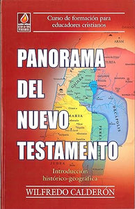 PANORAMA DEL NUEVO TESTAMENTO