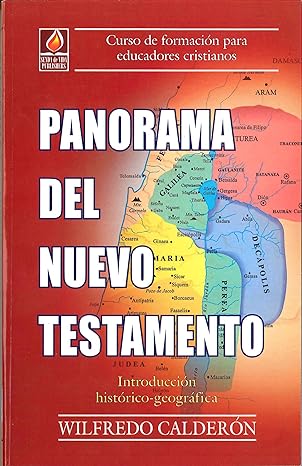 PANORAMA DEL NUEVO TESTAMENTO