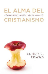 EL ALMA DEL CRISTIANISMO ¿QUÉ ESTÁ EN CUESTIÓN DEL CRISTIANISMO?