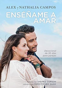 ENSEÑAME A AMAR- DEVOCIONAL  DE 30 DÍAS PARA PAREJAS