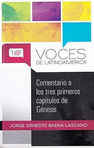 COMENTARIO A LOS TRES PRIMEROS CAPÍTULOS DE GÉNESIS- VOCES DE LATINOAMERICA
