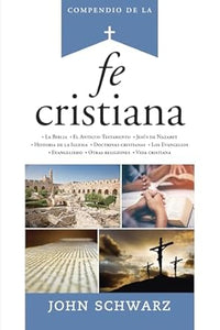 COMPENDIO DE LA FE CRISTIANA