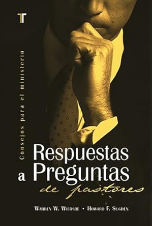 RESPUESTAS A PREGUNTAS PASTORES - CONSEJOS PARA EL MINISTERIO