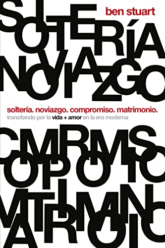 SOLTERÍA. NOVIAZGO. COMPROMISO. MATRIMONIO