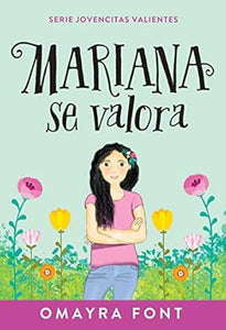 MARIANA VALORA- SERIE JOVENCITAS VALIENTES