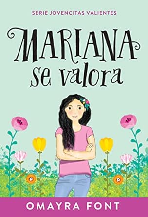 MARIANA VALORA- SERIE JOVENCITAS VALIENTES