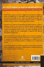 Cargar imagen en el visor de la galería, 95 TESIS PARA LA NUEVA GENERACIÓN- MANIFIESTO DE ESPIRITUALIDAD Y REFORMA A LA SOMBRA DE LUTERO
