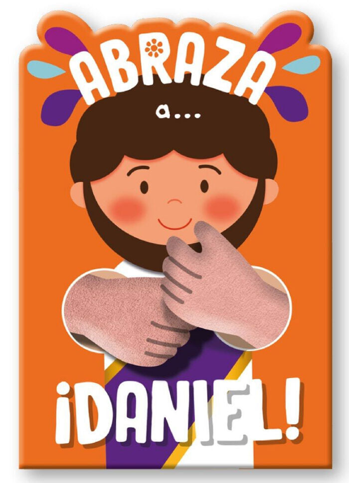 ABRAZA A DANIEL-LIBROS SENSORIALES TAPA DURA CARTÓN