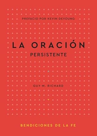 LA ORACIÓN PERSISTENTE