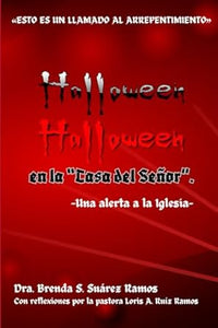 HALLOWEEN EN LA CASA DEL SEÑOR- UNA ALERTA A LA IGLESIA- ESTO ES UN LLAMADO AL ARREPENTIMIENTO