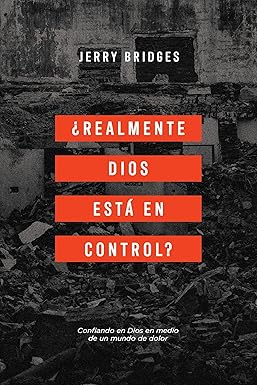 ¿REALMENTE DIOS ESTÁ EN CONTROL ?