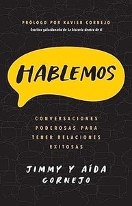 HABLEMOS- CONVERSACIONES PODEROSAS PARA TENER RELACIONES EXITOSAS