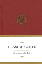 Cargar imagen en el visor de la galería, CLÁSICOS DE LA FE- JOHN WESLEY
