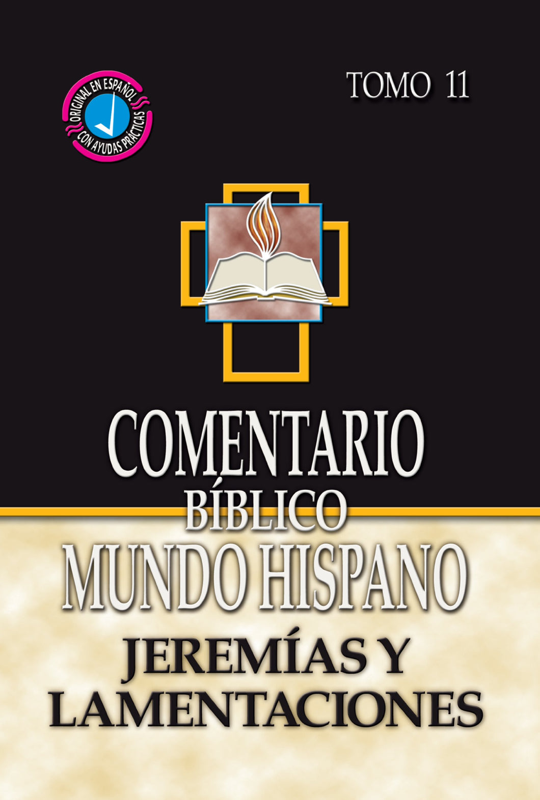 COMENTARIO BÍBLICO MUNDO HISPANO-JEREMÍAS Y LAMENTACIONES TOMO 11