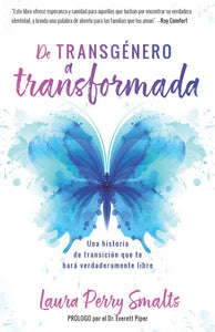 DE TRANSGÉNERO A TRANSFORMADA- UNA HISTORIA DE TRANSICIÓN QUE TE HARÁ VERDADERAMENTE LIBRE