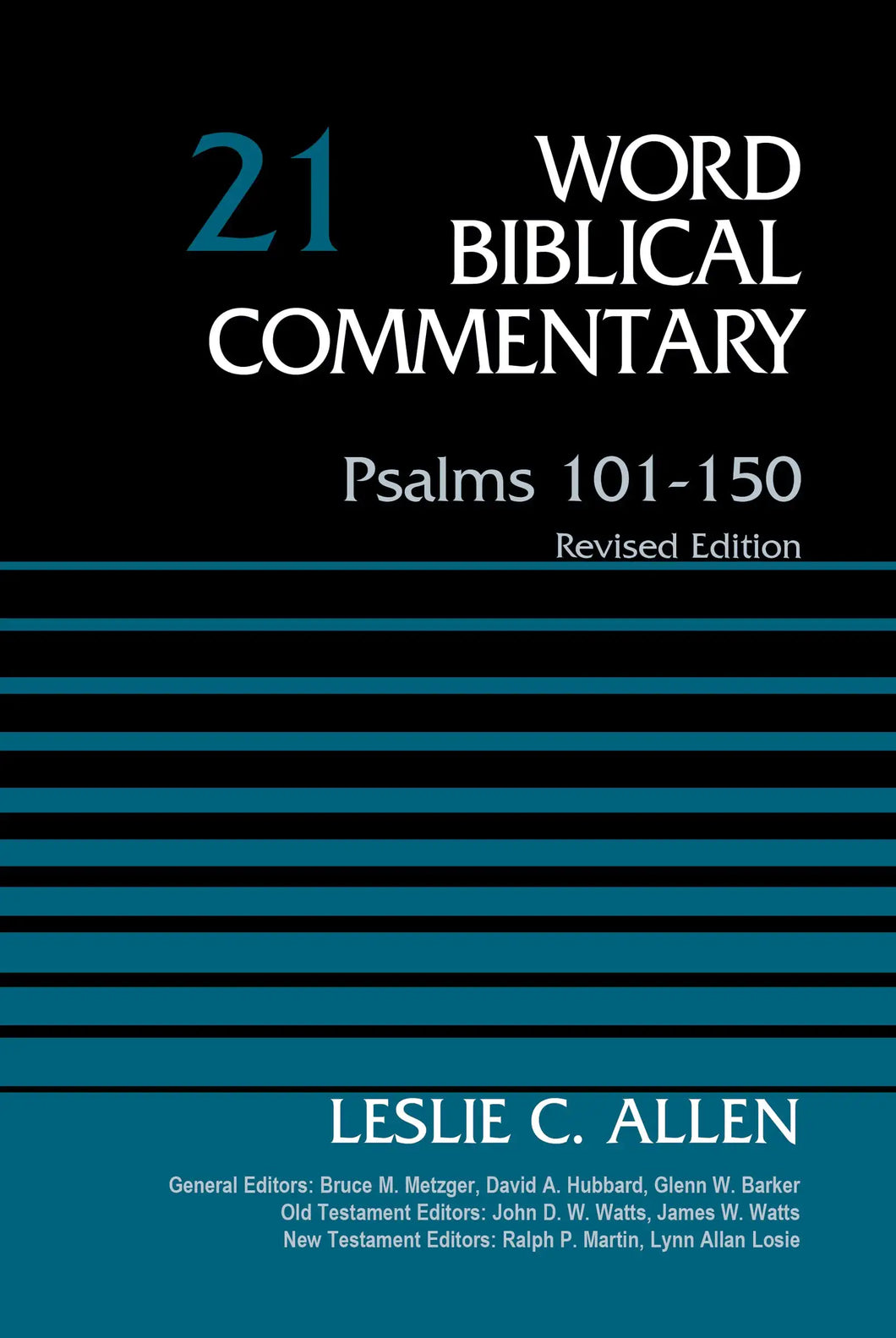 PSALMS 101- 150-  VOLUME 21 WORD BIBLICAL COMMENTARY