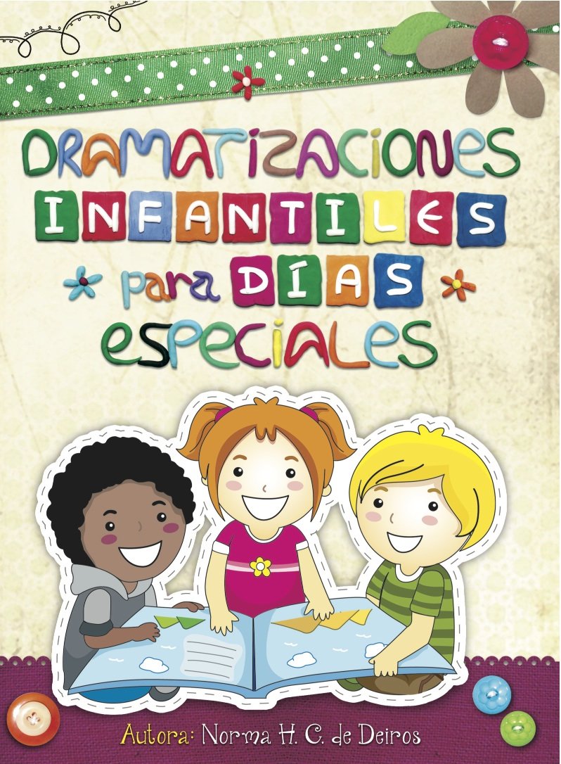 DRAMATIZACIONES INFANTILES PARA DÍAS ESPECIALES