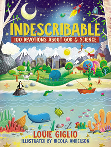 HOW GREAT IS OUR GOD- 100 INDESCRIBABLE DEVOTIONS ABOUT GOD AND SCIENCE