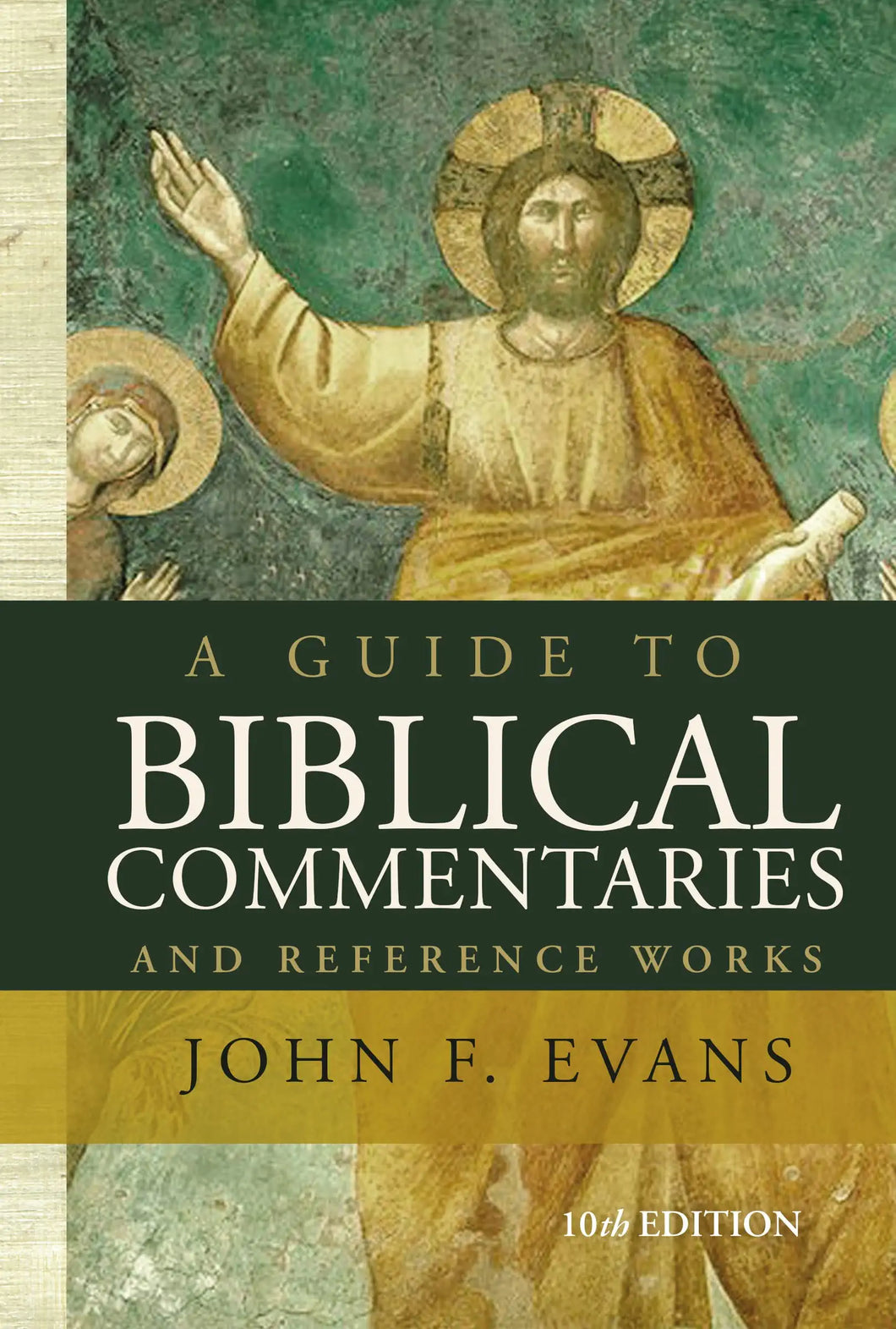 A GUIDE TO BIBLICAL COMMENTARIES AND REFERENCE WORKS 10TH EDITION