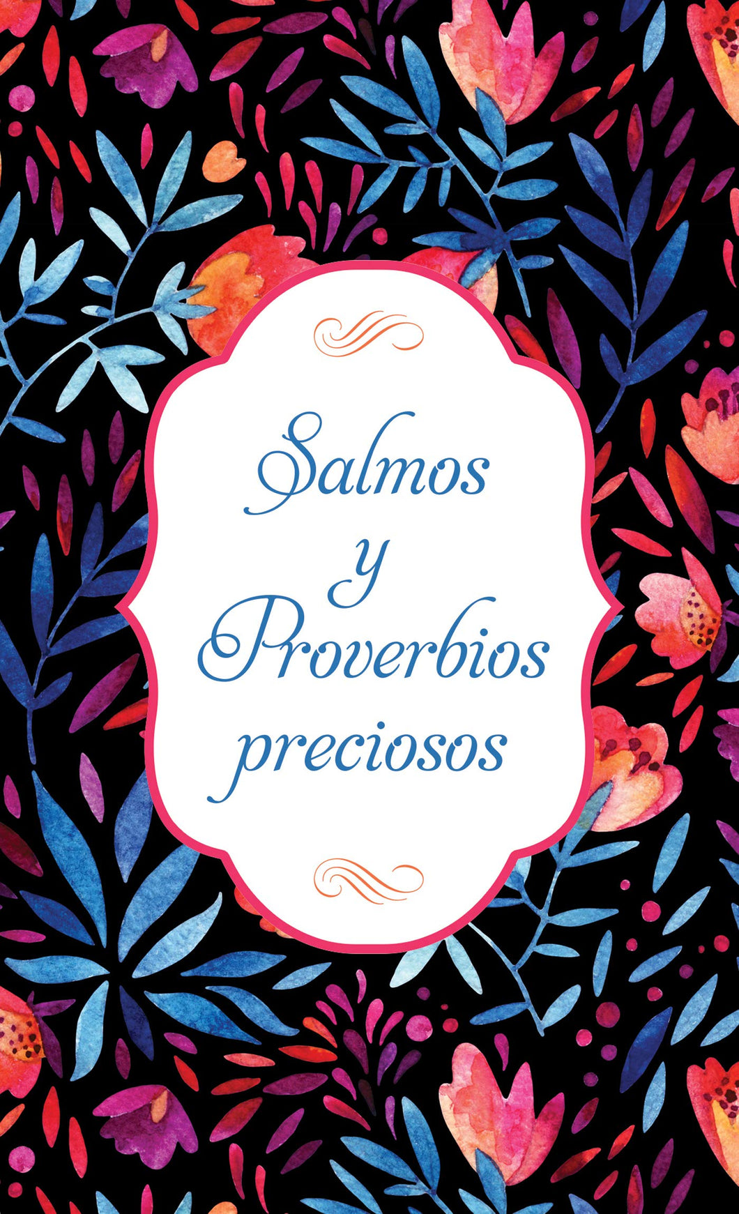 SALMOS Y PROVERBIOS PRECIOSOS