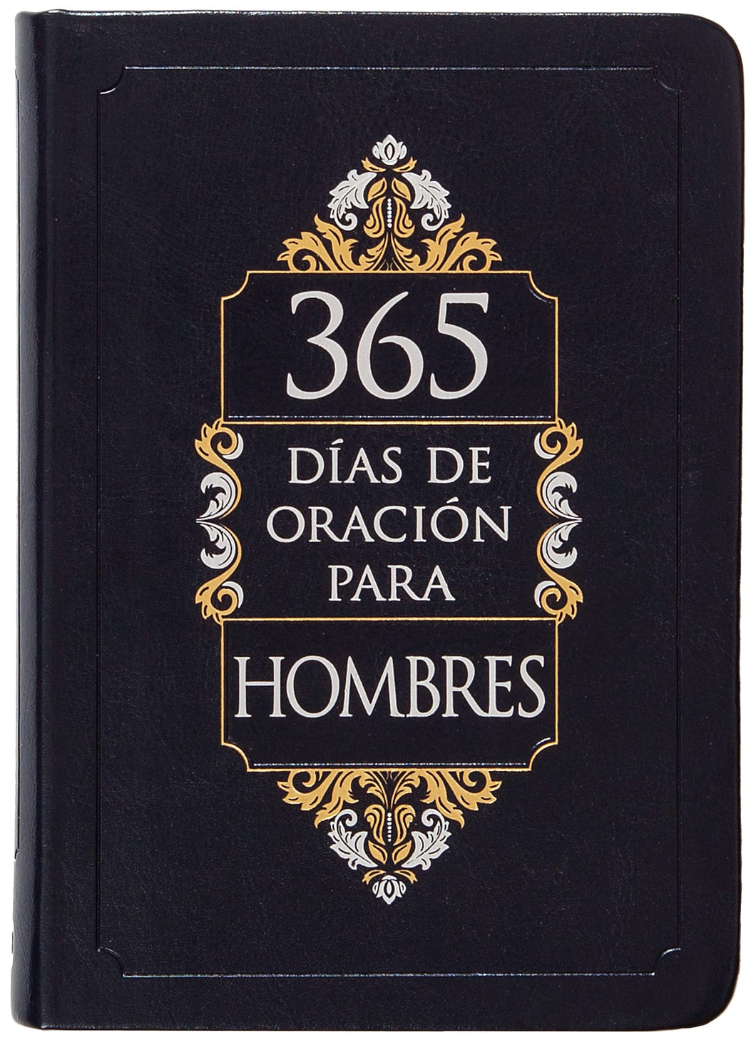 365 DÍAS DE ORACIÓN PARA HOMBRES