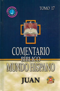 COMENTARIO BÍBLICO MUNDO HISPANO- JUAN-TOMO 17